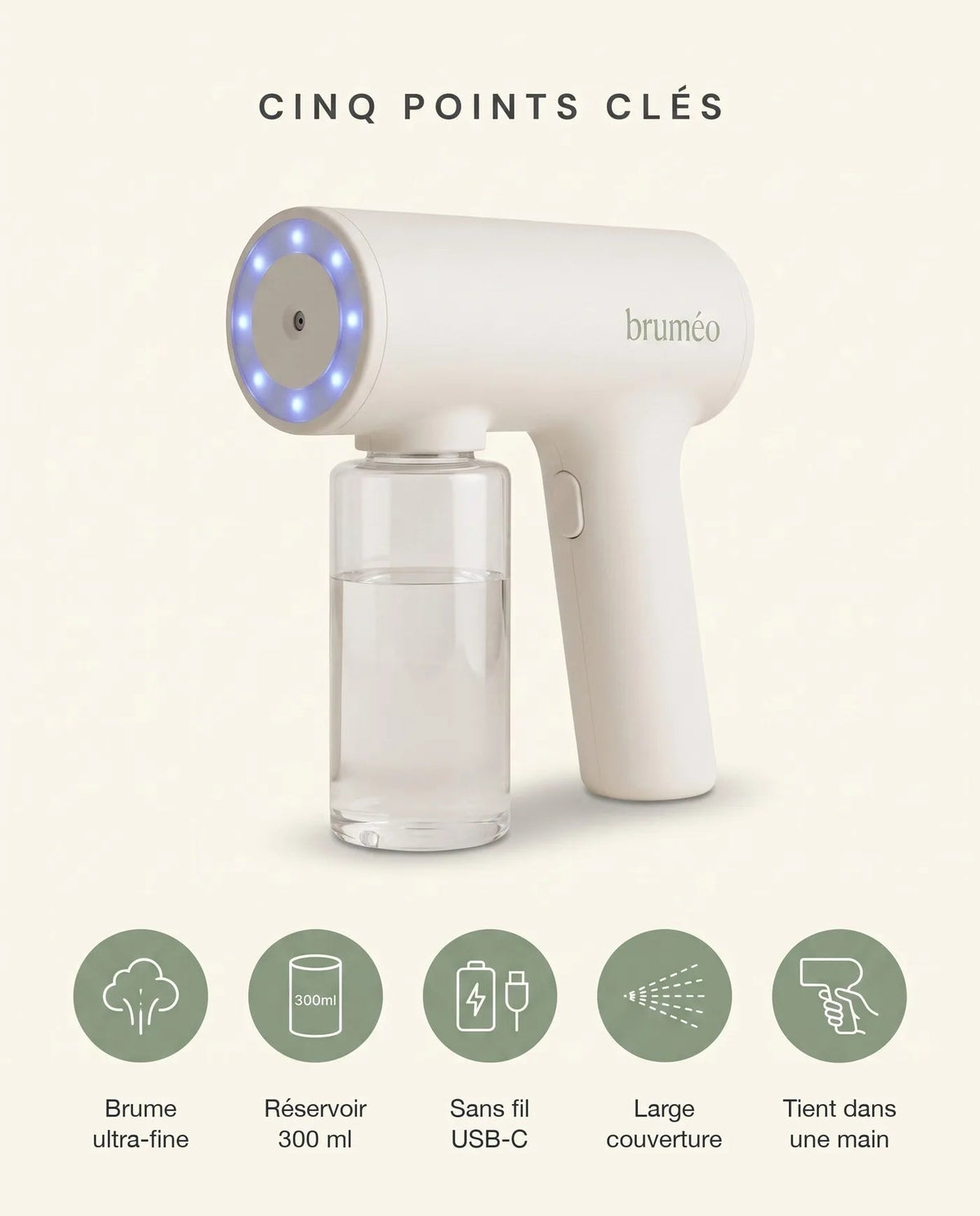 Cinq points clés du brumisateur Bruméo : brume ultra-fine, réservoir 300 ml, sans fil USB-C, large couverture, tient dans une main